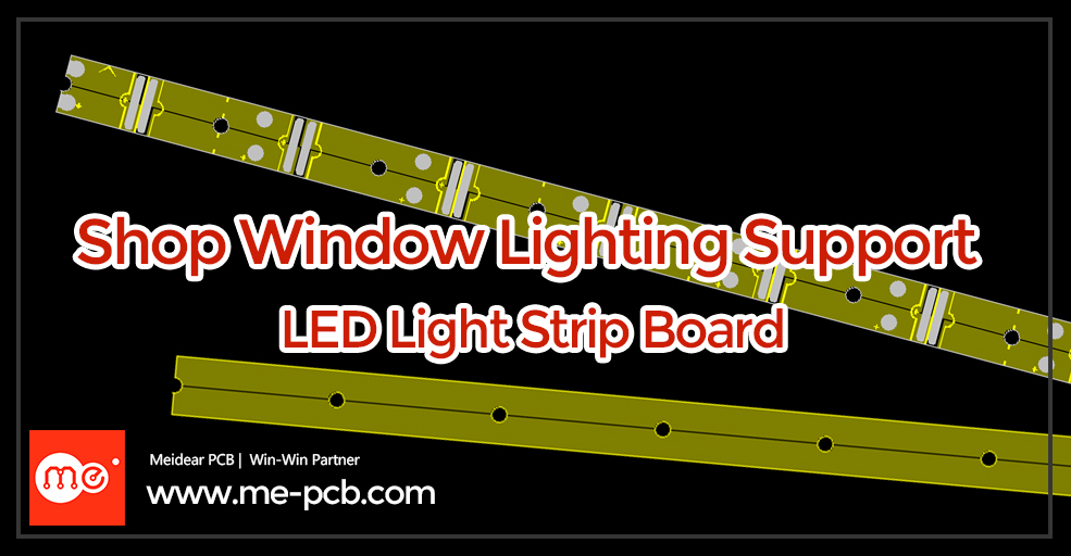 Shop Window Lighting Support LED Light Strip Board